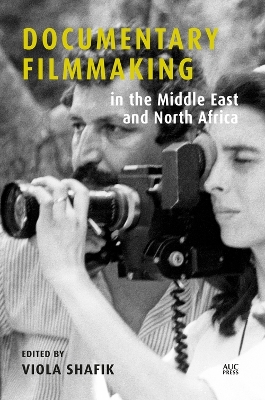 Cover of Documentary Filmmaking in the Middle East and North Africa