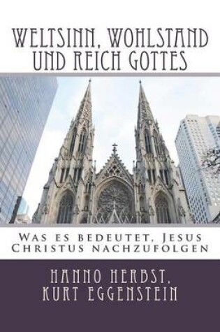 Cover of Weltsinn, Wohlstand Und Reich Gottes