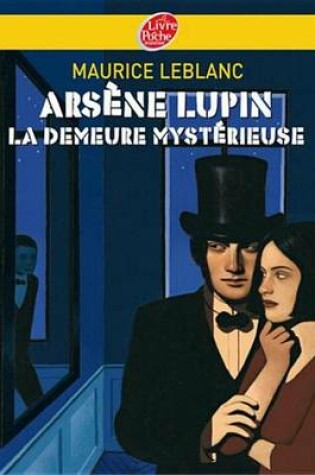Cover of Arsene Lupin, La Demeure Mysterieuse - Texte Integral