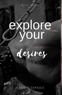 Book cover for Explore your desires