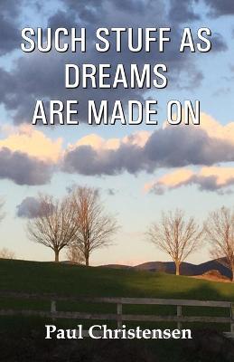 Book cover for Such Stuff as Dreams Are Made on