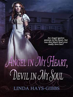 Book cover for Angel in My Heart, Devil in My Soul