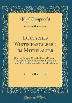 Book cover for Deutsches Wirtschaftsleben Im Mittelalter