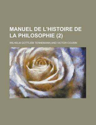 Book cover for Manuel de L'Histoire de La Philosophie (2)