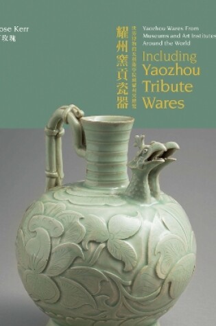 Cover of Yaozhou Wares From Museums and Art Institutes Around the World
