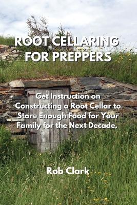 Book cover for Root Cellaring for Preppers