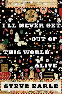 Book cover for I'll Never Get Out of this World Alive