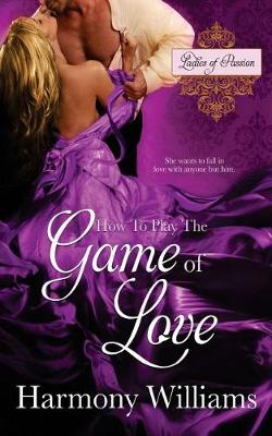 Book cover for How to Play the Game of Love