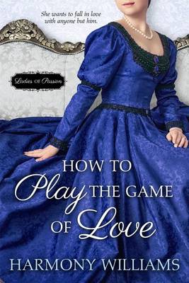 Book cover for How to Play the Game of Love