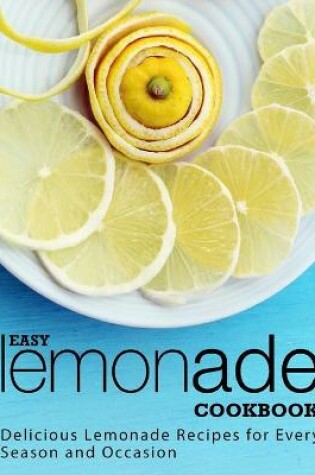 Cover of Easy Lemonade Cookbook