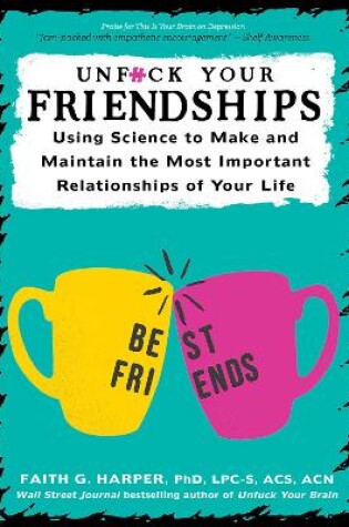 Cover of Unfuck Your Friendships