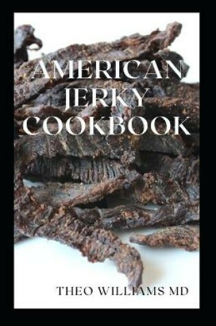 Cover of American Jerky Cookbook