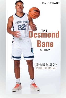 Book cover for The Desmond Bane Story
