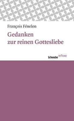 Cover of Gedanken Zur Reinen Gottesliebe