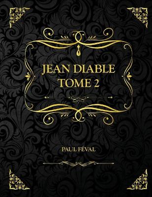 Book cover for Jean Diable - Tome 2