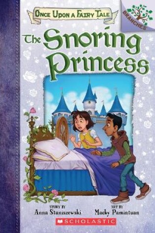 Cover of The Snoring Princess: A Branches Book