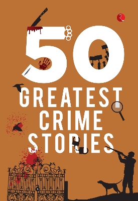 Book cover for 50 Greatest Crime Stories
