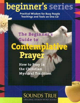 Book cover for The Beginner's Guide to Contemplative Prayer