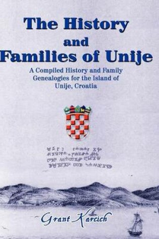 Cover of The History & Families of Unije