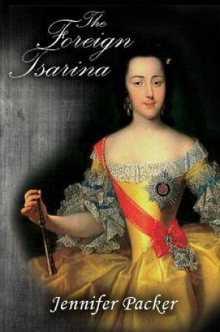 Cover of The Foreign Tsarina