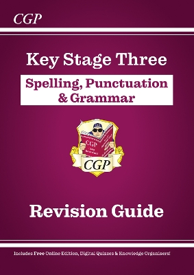 Book cover for New KS3 Spelling, Punctuation & Grammar Revision Guide (with Online Edition & Quizzes)