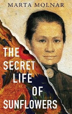 Book cover for The Secret Life Of Sunflowers