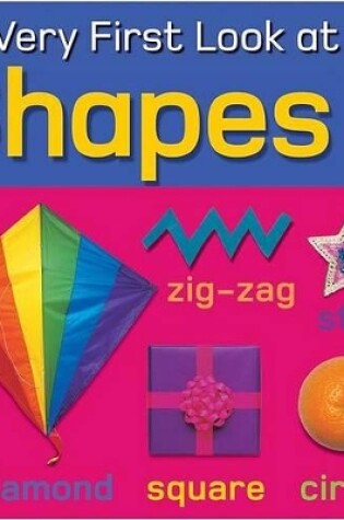 Cover of My Very First Look at Shapes