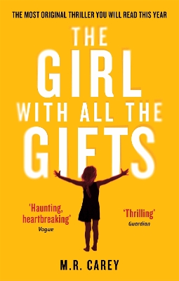 Book cover for The Girl With All The Gifts