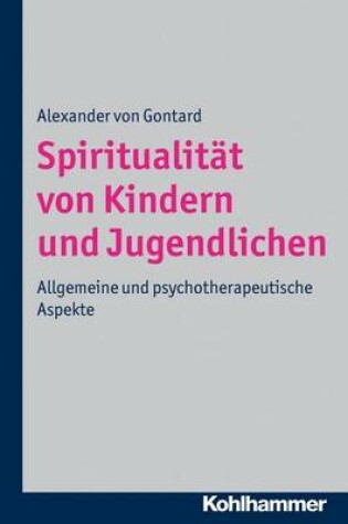 Cover of Spiritualitat Von Kindern Und Jugendlichen