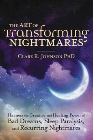 Cover of The Art of Transforming Nightmares