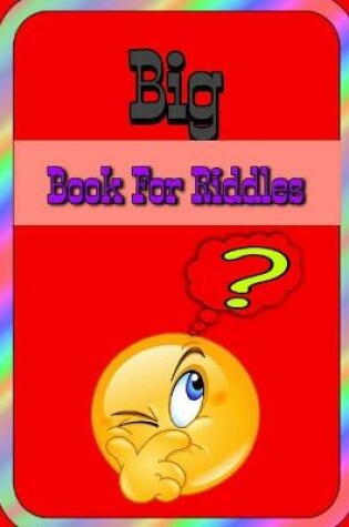 Cover of Big Book For Riddles