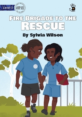 Book cover for Fire Brigade to the Rescue - Our Yarning