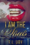 Book cover for I Am The Streets