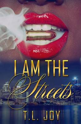 Book cover for I Am The Streets