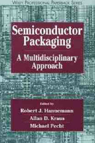 Cover of Semiconductor Packaging - A Multidisciplinary Approach