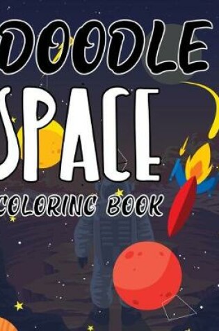 Cover of Doodle Space Coloring Book