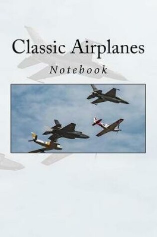 Cover of Classic Airplanes