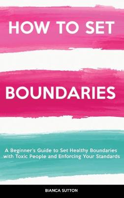Book cover for How to Set Boundaries