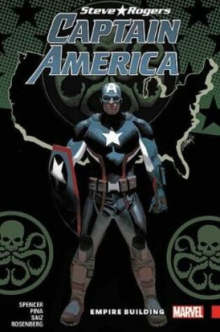 Cover of Captain America: Steve Rogers Vol. 3 - Empire Building