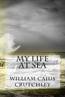 Book cover for My Life At Sea