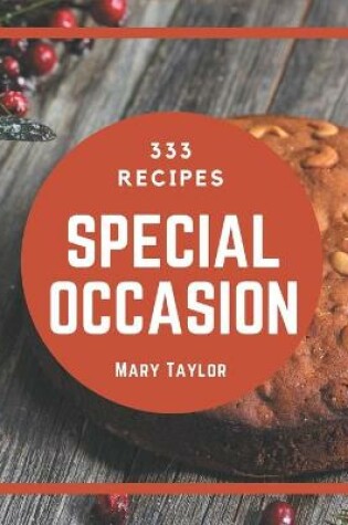 Cover of 333 Special Occasion Recipes