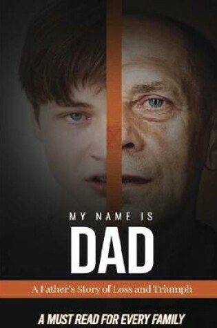 Cover of My Name Is Dad