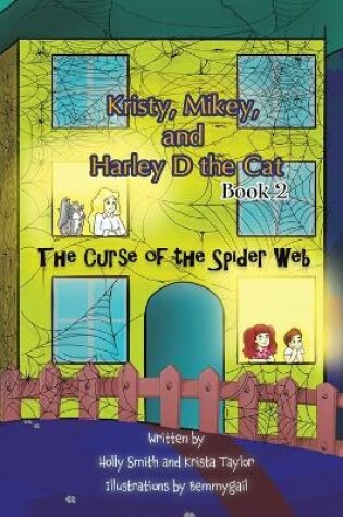 Cover of Kristy, Mikey, and Harley D the Cat - Book 2