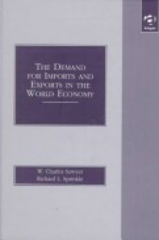 Cover of The Demand for Imports and Exports in the World Economy