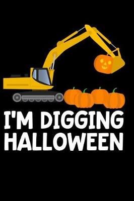 Book cover for I'm Digging Halloween