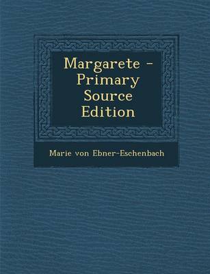 Book cover for Margarete - Primary Source Edition