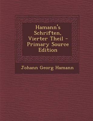 Book cover for Hamann's Schriften, Vierter Theil