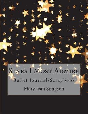 Book cover for Stars I Most Admire