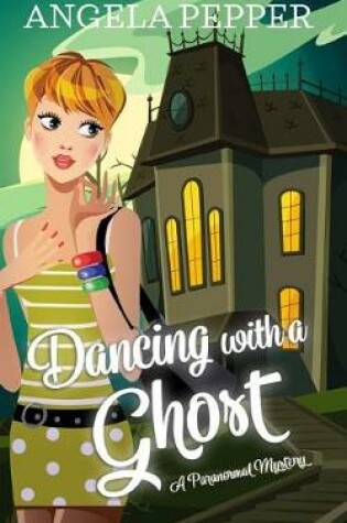 Cover of Dancing with a Ghost