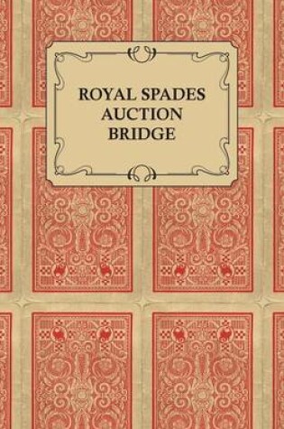 Cover of Royal Spades Auction Bridge